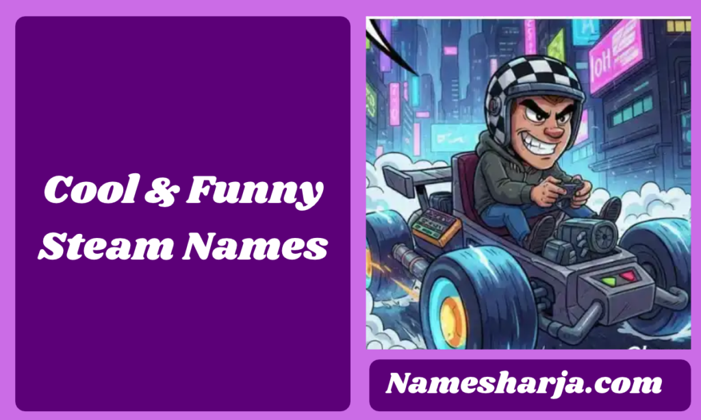 Cool & Funny Steam Names