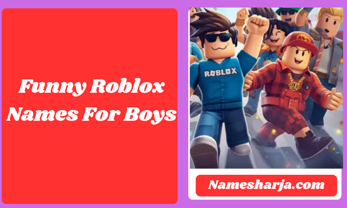 Funny Roblox Names For Boys