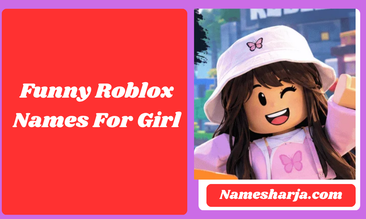 Funny Roblox Names For Girl 1