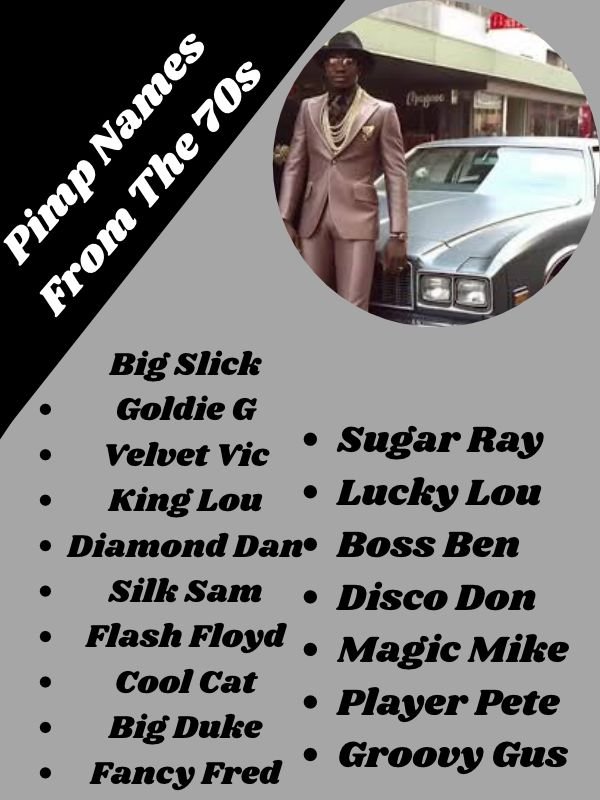 Pimp Names From The 70s