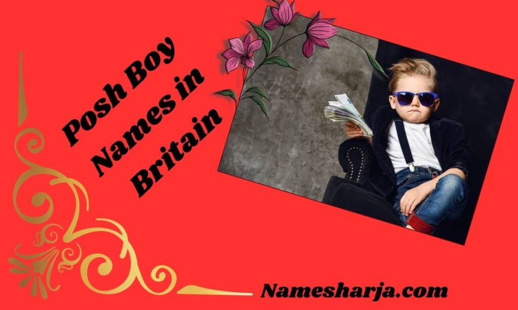 Posh Boy Names in Britain