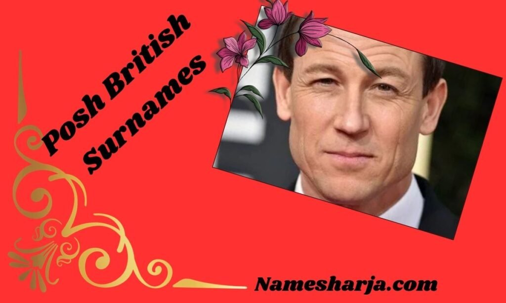 Posh British Surnames