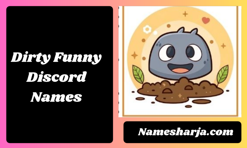 Dirty Funny Discord Names (1)